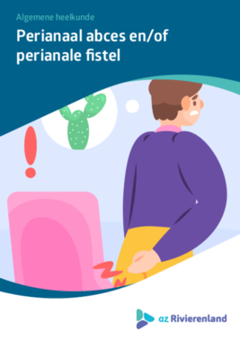 Perianaal abces en of perianale fistel